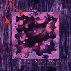 Sweet Dreams and Starry Nights - Nowicki, Rachel Christine