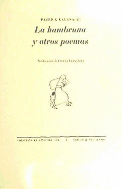 La hambruna y otros poemas - Fernández Iglesias, Fruela; Kavanagh, Patrick