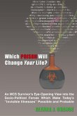 Which Poison Will Change Your Life?
