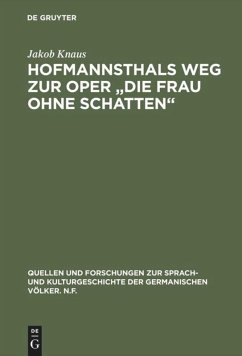 Hofmannsthals Weg zur Oper 