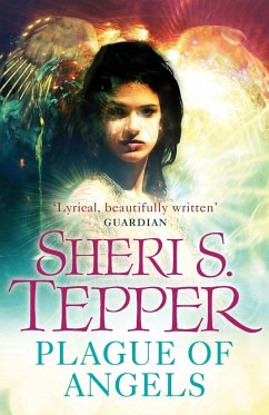 A Plague of Angels - Tepper, Sheri S.