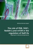 The role of PKB, SGK1, Nedd4-2,and mTOR in the regulation of NaPi-lla