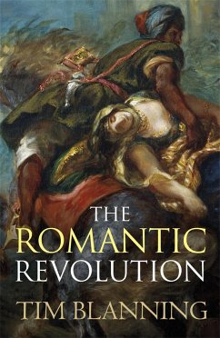 The Romantic Revolution - Blanning, Prof. Tim