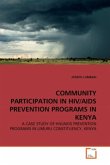 COMMUNITY PARTICIPATION IN HIV/AIDS PREVENTION PROGRAMS IN KENYA