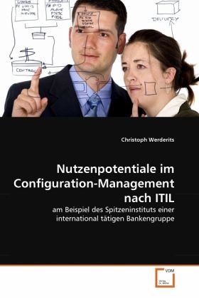 Nutzenpotentiale im Configuration-Management nach ITIL Nutzenpotentiale im Configuration-Management nach ITIL