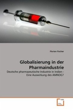 Globalisierung in der Pharmaindustrie - Fischer, Florian