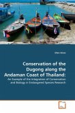 Conservation of the Dugong along the Andaman Coast of Thailand: