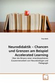 Neurodidaktik - Chancen und Grenzen am Beispiel Accelerated Learning