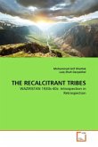 THE RECALCITRANT TRIBES