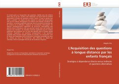 L'Acquisition des questions à longue distance par les enfants français - Oiry, Magda