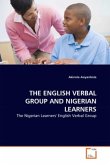 THE ENGLISH VERBAL GROUP AND NIGERIAN LEARNERS