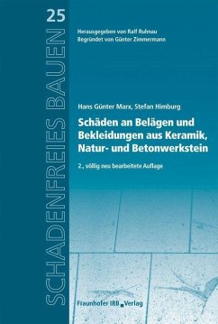 Schäden an Belägen und Bekleidungen aus Keramik, Natur- und Betonwerkstein - Marx, Hans Günter;Himburg, Stefan