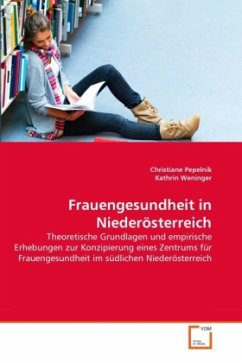 Frauengesundheit in Niederösterreich - Pepelnik, Christiane;Weninger, Kathrin