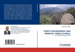 FOREST ENVIRONMENT AND PRIMITIVE TRIBES IN INDIA: - Pedada, Durga Rao