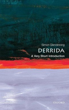 Derrida: A Very Short Introduction - Glendinning, Simon (Reader in European Philosophy, European Institut