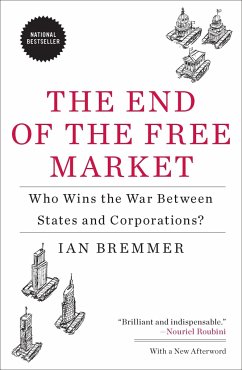 The End of the Free Market - Bremmer, Ian