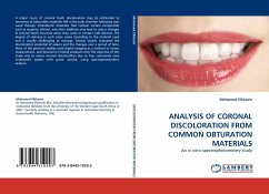 ANALYSIS OF CORONAL DISCOLORATION FROM COMMON OBTURATION MATERIALS - Elkhazin, Mohamed