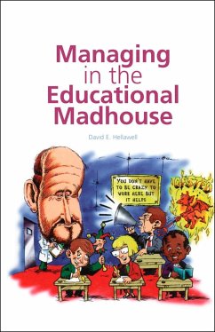 Managing in the Educational Madhouse - Hellawell, David
