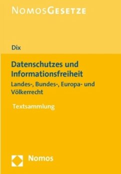 Recht des Datenschutzes und der Informationsfreiheit - Dix, Alexander