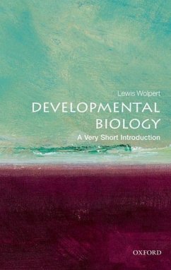 Developmental Biology: A Very Short Introduction - Wolpert, Lewis (University College London)