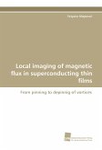 Local imaging of magnetic flux in superconducting thin films