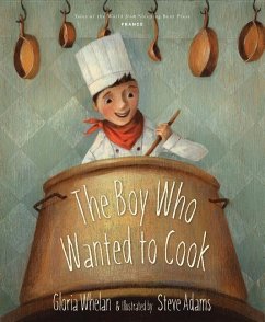 The Boy Who Wanted to Cook - Whelan, Gloria