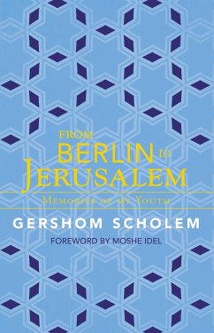 From Berlin to Jerusalem - Scholem, Gershom