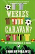 Where's Your Caravan? - Bild 1
