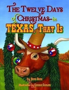 The Twelve Days of Christmas--In Texas, That Is - Davis, David