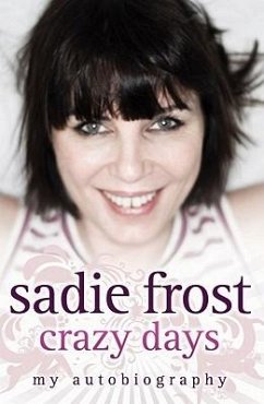 Sadie Frost - Crazy Days - Frost, Sadie