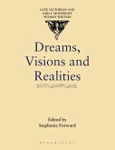 Dreams, Visions and Realities