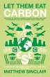 Let Them Eat Carbon: The Price of... - Bild 1