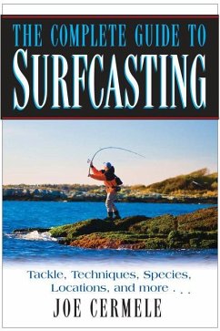 The Complete Guide to Surfcasting - Cermele, Joe