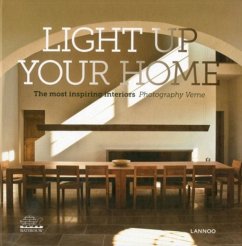Light Up Your Home: the Most Inspiring Interiors - De Geyter, Eva