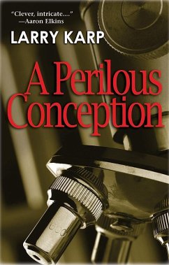 A Perilous Conception - Karp, Larry