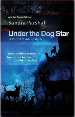 Under the Dog Star: A Rachel Goddard Mystery - Parshall, Sandra