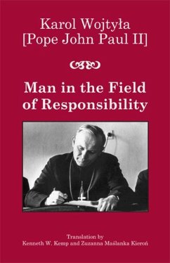 Man in the Field of Responsibility - Wojtyla, Karol