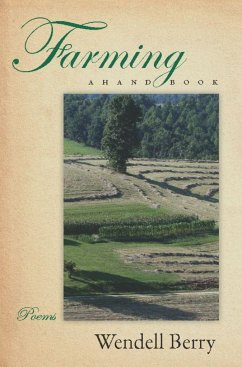 Farming: A Hand Book - Berry, Wendell