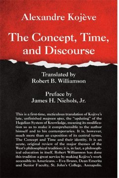 The Concept, Time, and Discourse - Kojève, Alexandre