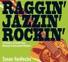 Raggin' Jazzin' Rockin' - Bild 1