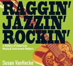 Raggin' Jazzin' Rockin'