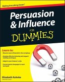 Persuasion and Influence for Dummies