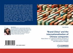 &quote;Brand China&quote; and the internationalization of Chinese companies