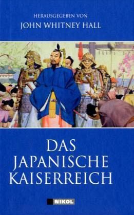 Das Japanische Kaiserreich Das Japanische Kaiserreich