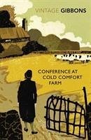 Conference at Cold Comfort Farm - Gibbons, Stella