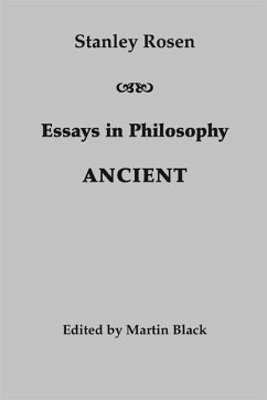 Essays in Philosophy: Ancient - Rosen, Stanley