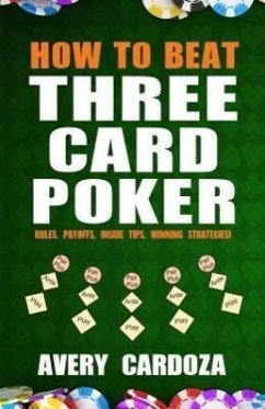 How to Beat Three Card Poker - Cardoza, Avery