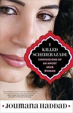I Killed Scheherazade - Haddad, Joumana