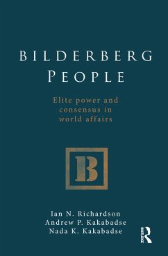 Bilderberg People - Kakabadse, Andrew;Richardson, Ian;Kakabadse, Nada