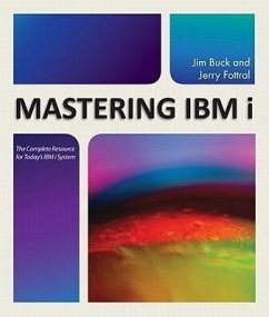 Mastering IBM i - Buck, Jim; Fottral, Jerry